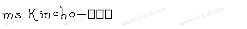 ms Kincho字体转换